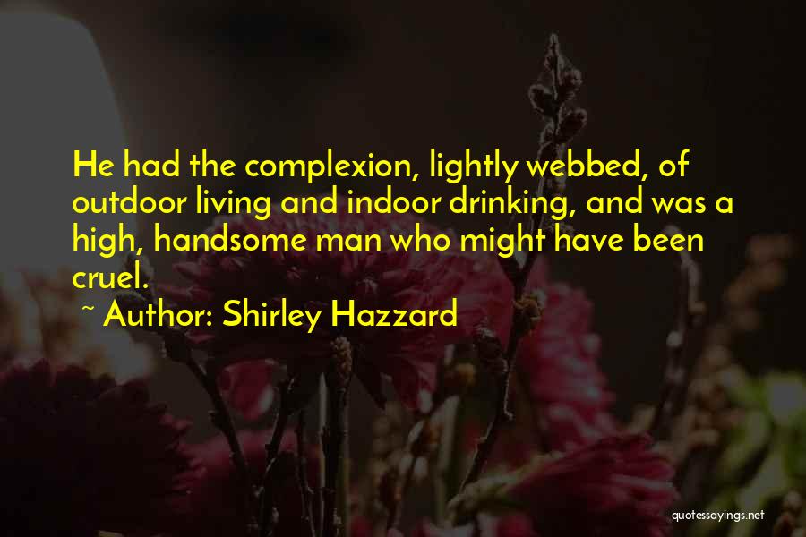 Shirley Hazzard Quotes 1164136