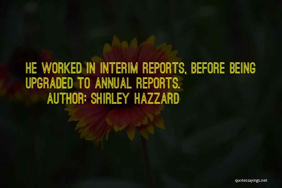 Shirley Hazzard Quotes 1519118