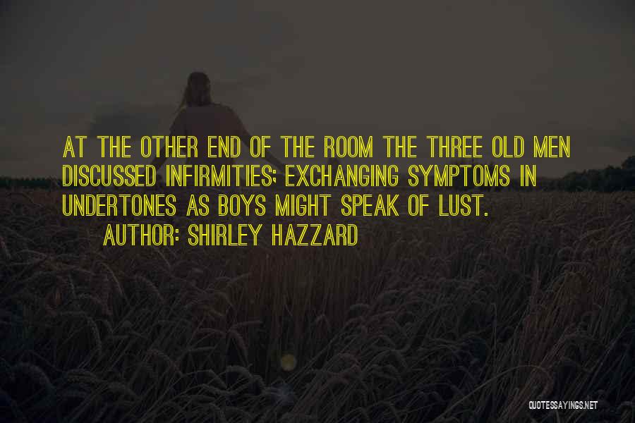Shirley Hazzard Quotes 782066