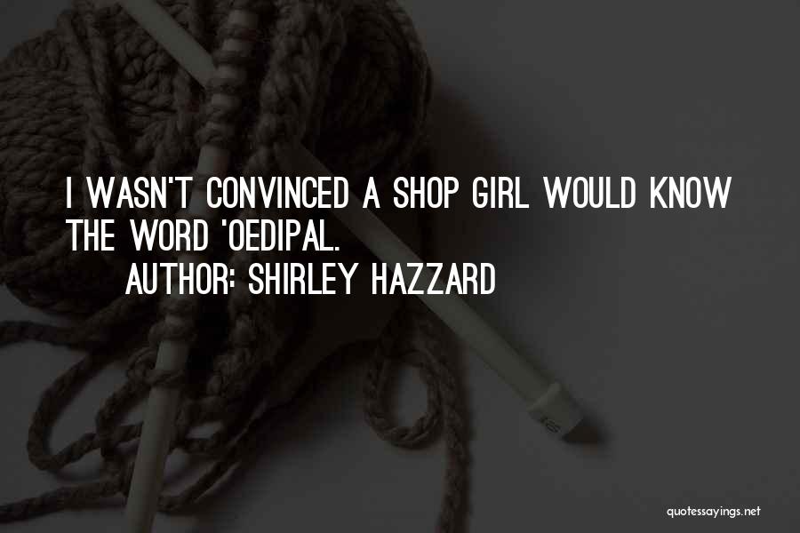 Shirley Hazzard Quotes 840549