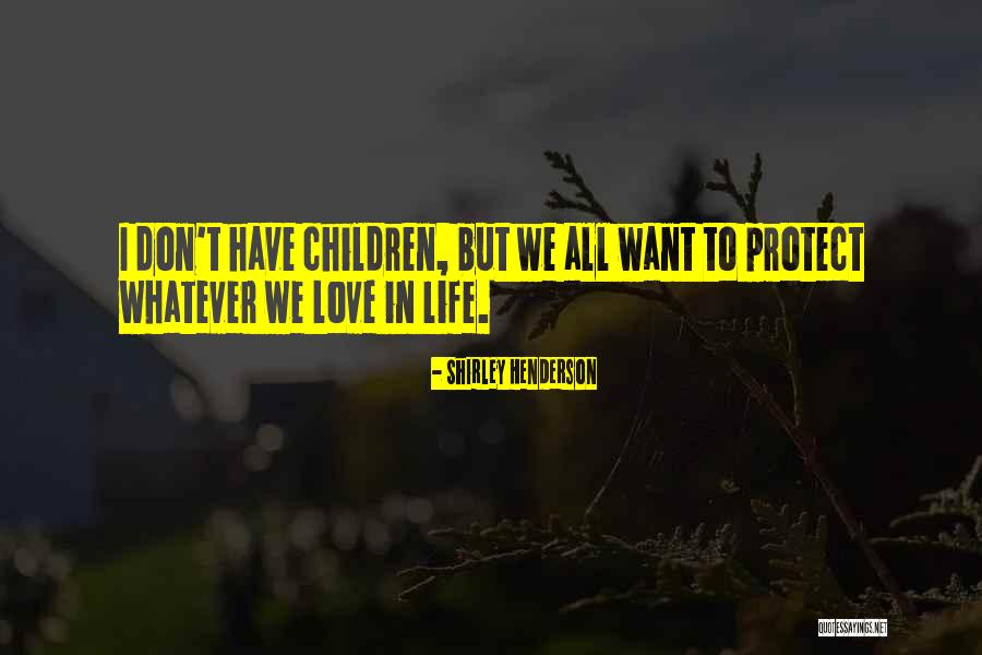 Shirley Henderson Quotes 1133149 Shirley Henderson Quotes 1133149
