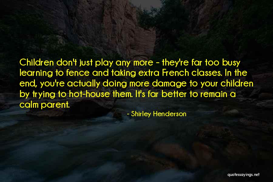 Shirley Henderson Quotes 732047