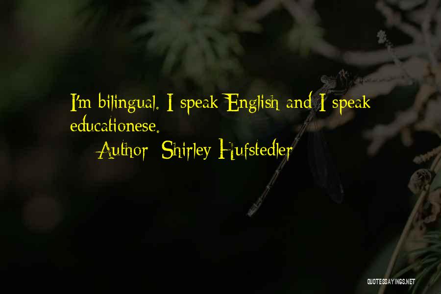 Shirley Hufstedler Quotes 1725718