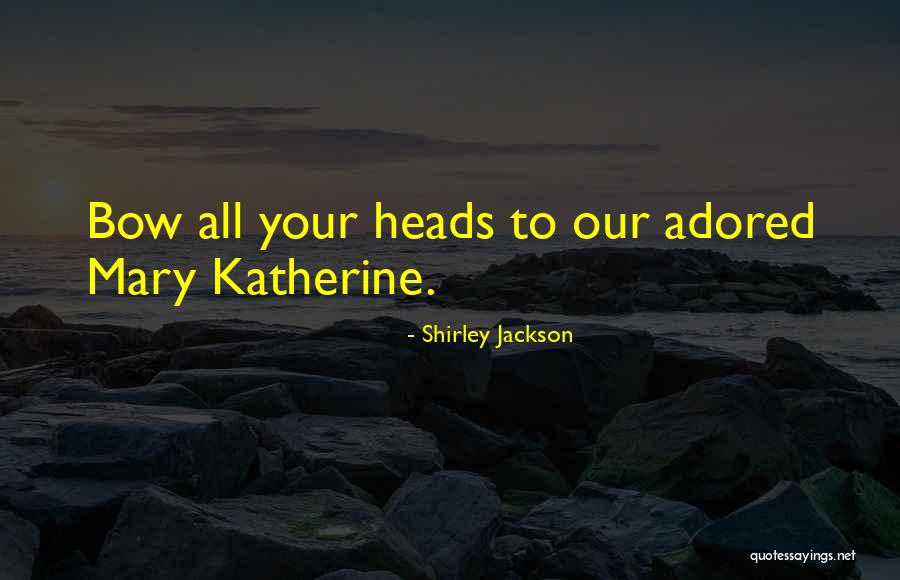 Shirley Jackson Quotes 1348481