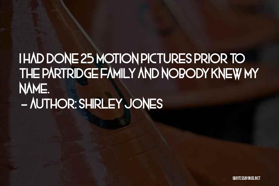 Shirley Jones Quotes 1541116