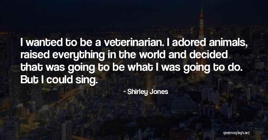 Shirley Jones Quotes 1755154