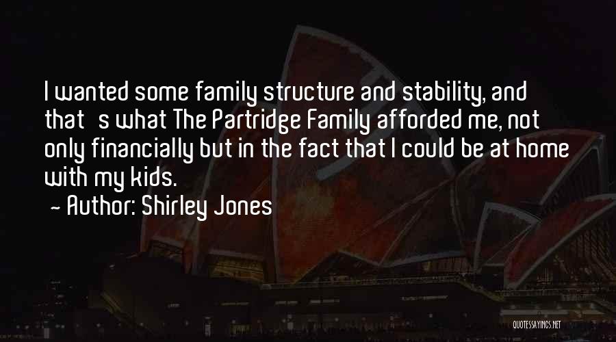 Shirley Jones Quotes 2097760