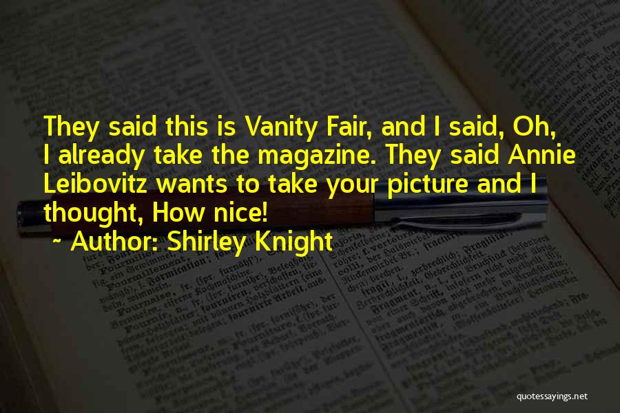Shirley Knight Quotes 1754270