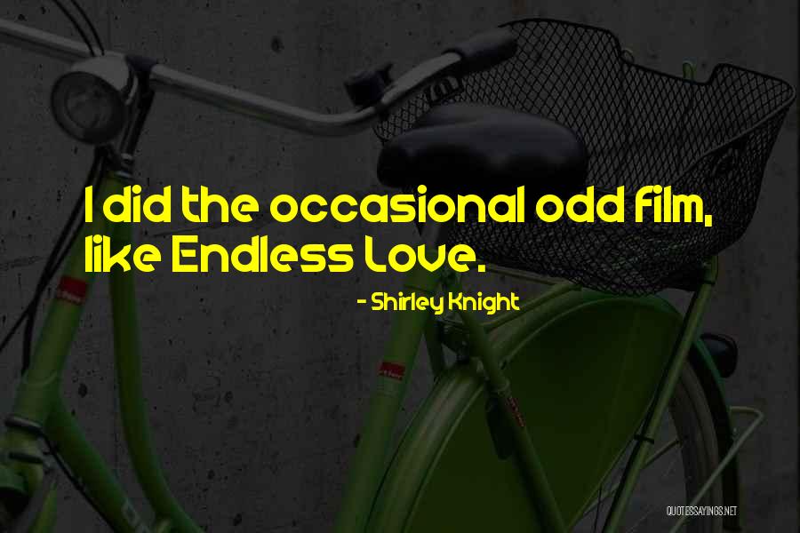 Shirley Knight Quotes 394486 Shirley Knight Quotes 394486