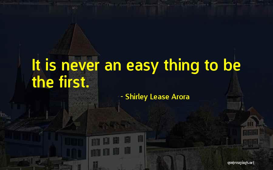 Shirley Lease Arora Quotes 1366308