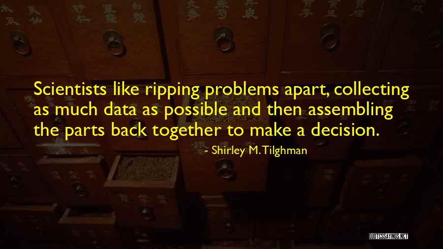 Shirley M. Tilghman Quotes 2215843 Shirley M. Tilghman Quotes 2215843