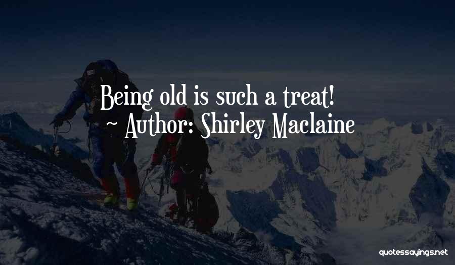 Shirley Maclaine Quotes 1074899