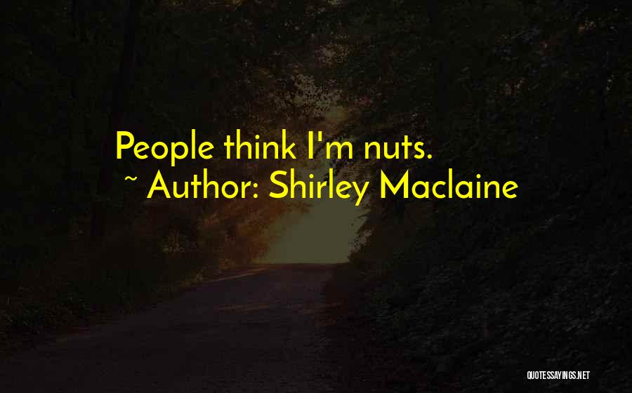 Shirley Maclaine Quotes 1160836