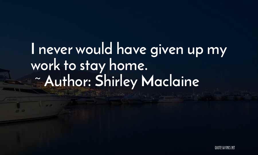 Shirley Maclaine Quotes 322007