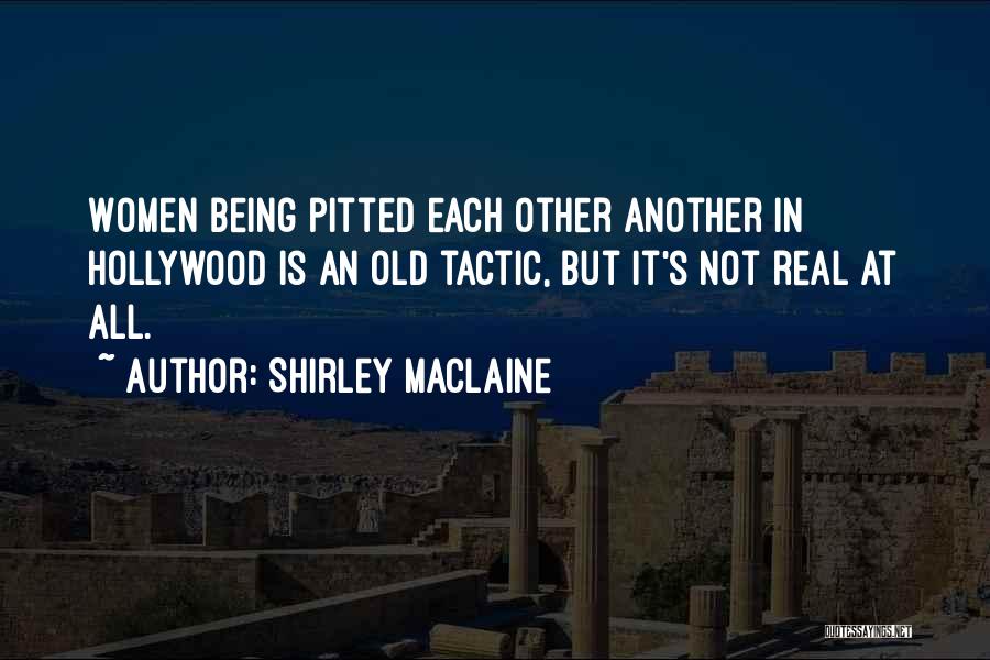 Shirley Maclaine Quotes 488715