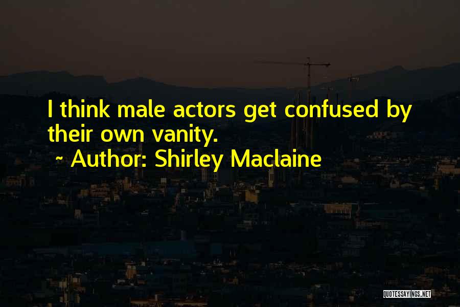 Shirley Maclaine Quotes 592196