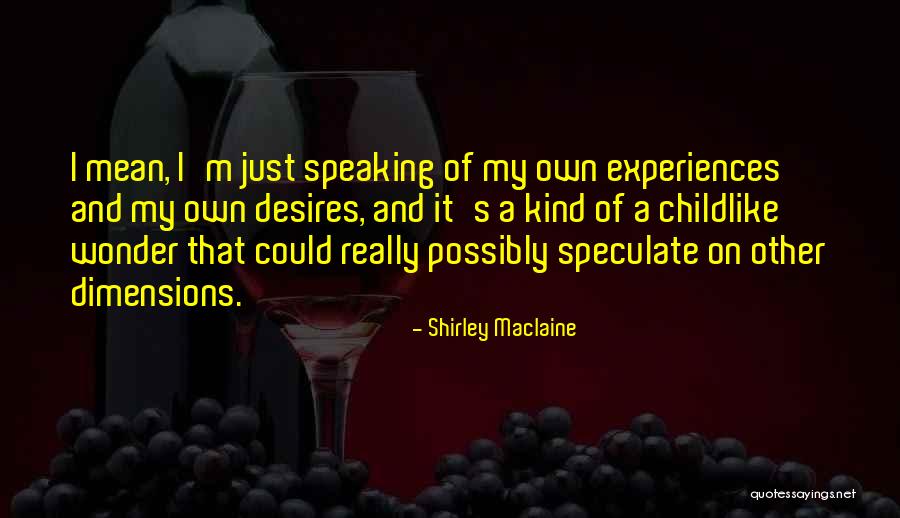 Shirley Maclaine Quotes 743154