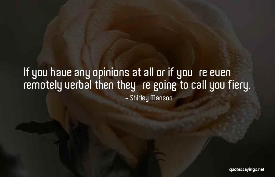 Shirley Manson Quotes 1036562 Shirley Manson Quotes 1036562