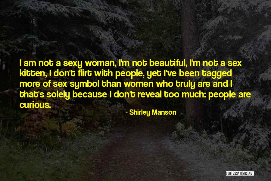 Shirley Manson Quotes 1391821