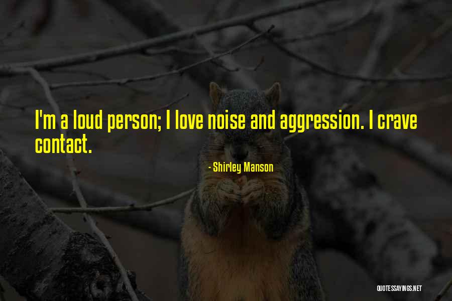 Shirley Manson Quotes 1478259 Shirley Manson Quotes 1478259