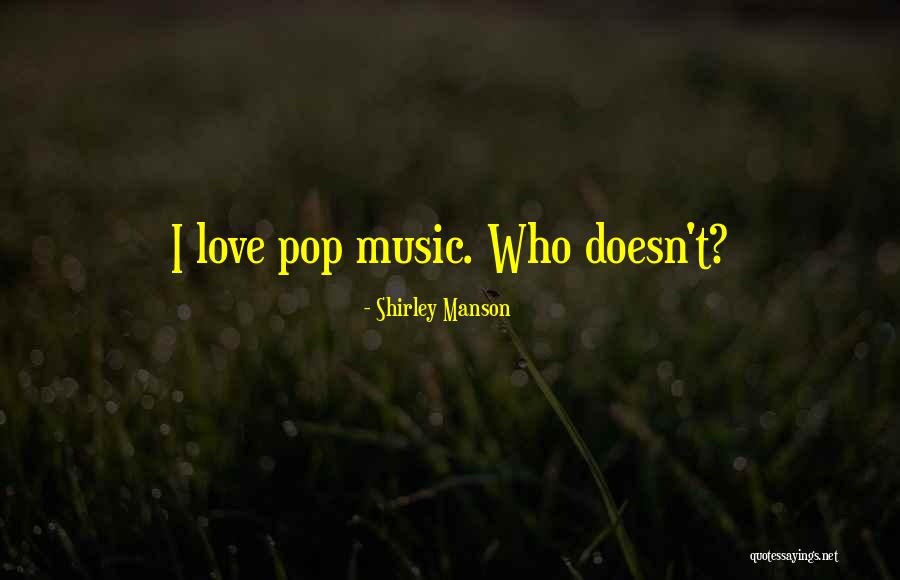 Shirley Manson Quotes 1480519 Shirley Manson Quotes 1480519