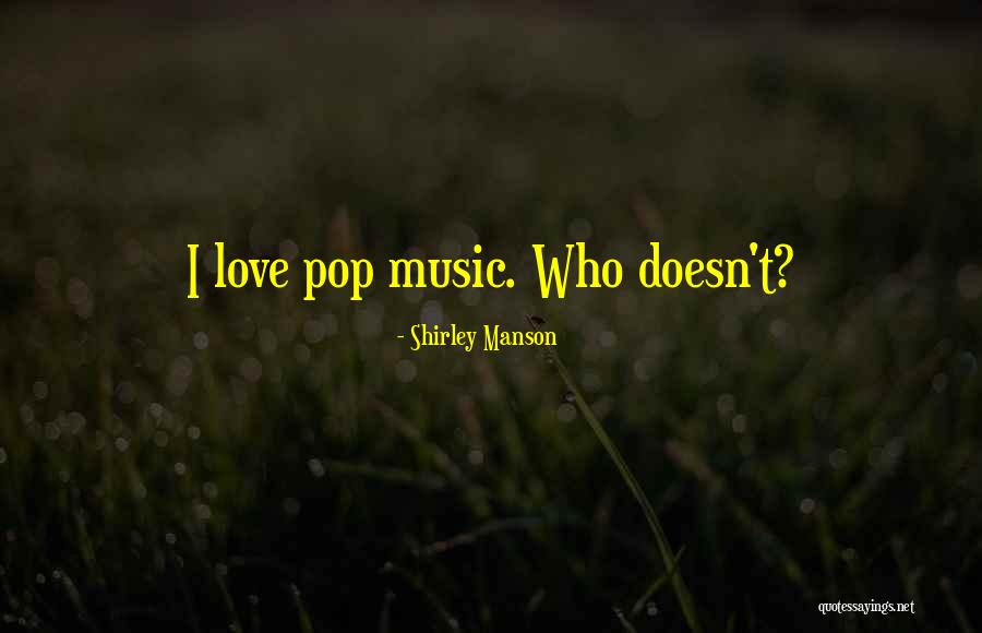 Shirley Manson Quotes 1480519