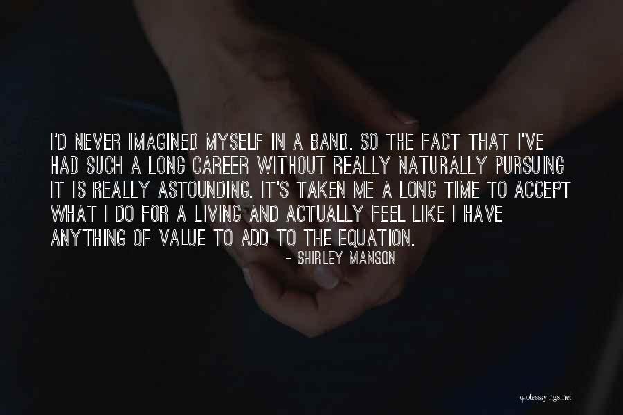 Shirley Manson Quotes 1916242