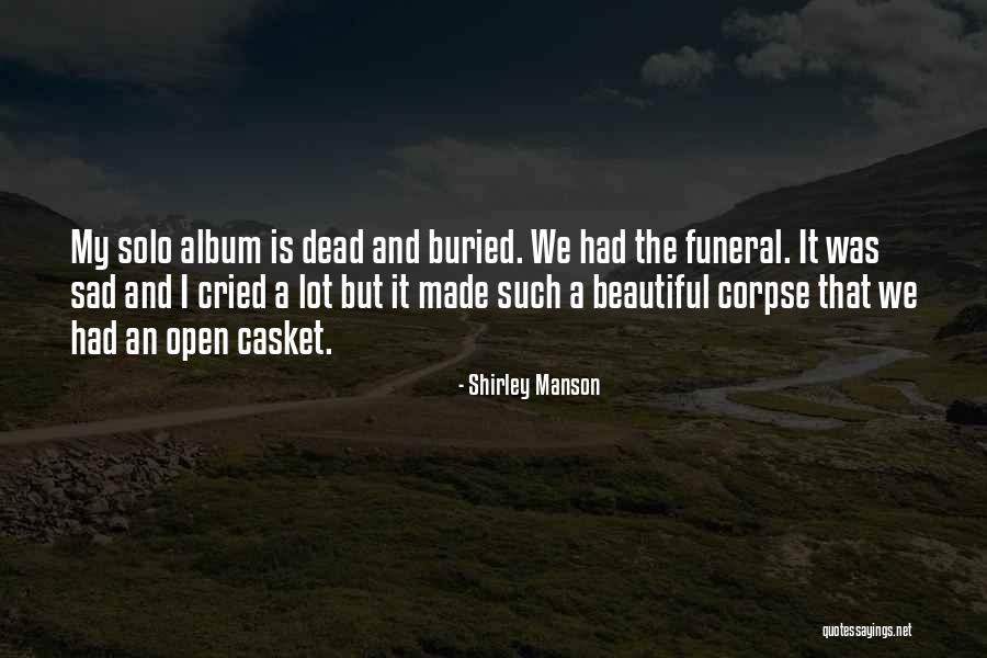 Shirley Manson Quotes 229024