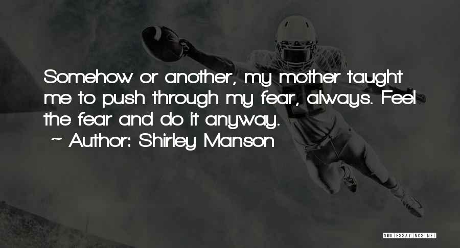 Shirley Manson Quotes 591360