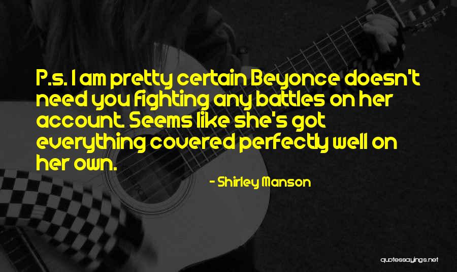 Shirley Manson Quotes 634485 Shirley Manson Quotes 634485