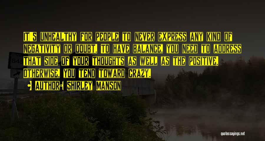 Shirley Manson Quotes 686301