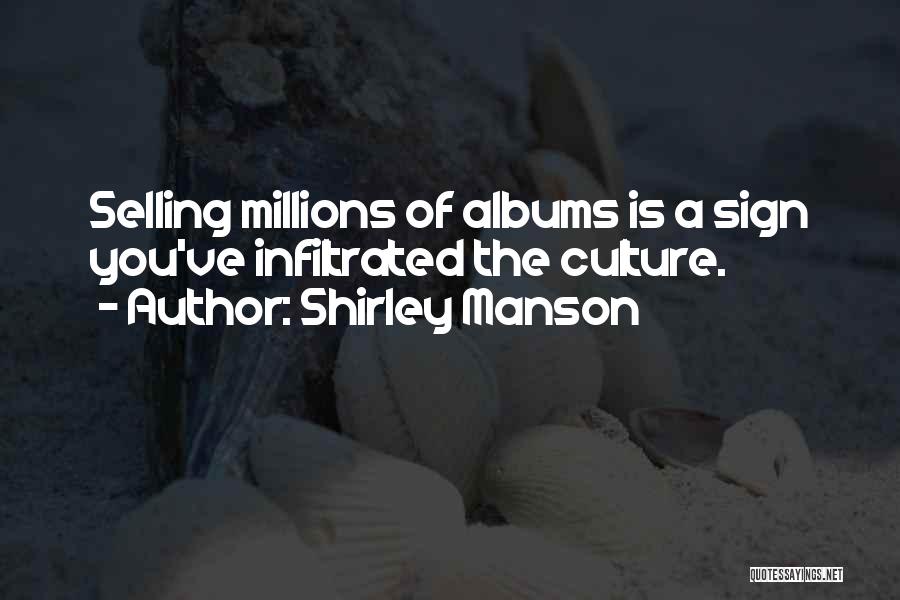 Shirley Manson Quotes 982074