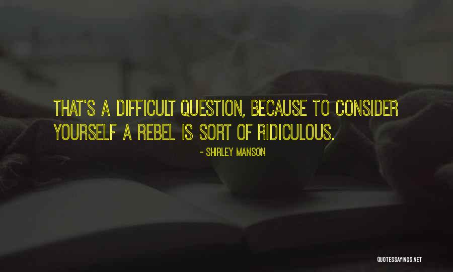 Shirley Manson Quotes 992431 Shirley Manson Quotes 992431
