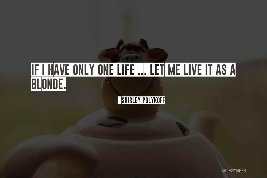 Shirley Polykoff Quotes 181735 Shirley Polykoff Quotes 181735