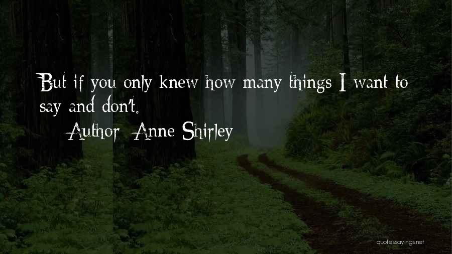 Shirley Quotes By Anne Shirley