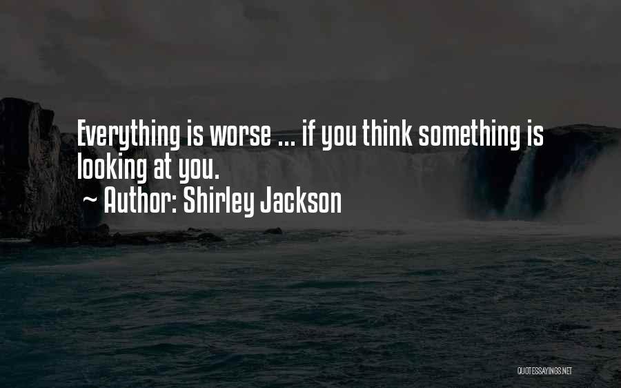 Shirley Quotes By Shirley Jackson