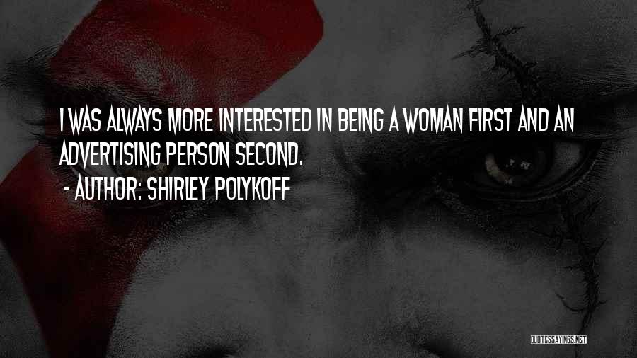 Shirley Quotes By Shirley Polykoff