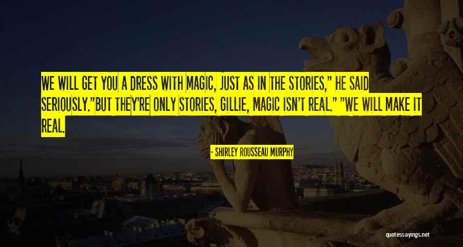Shirley Rousseau Murphy Quotes 1718656 Shirley Rousseau Murphy Quotes 1718656