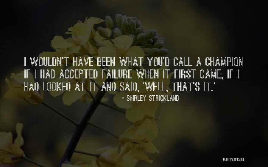 Shirley Strickland Quotes 381492 Shirley Strickland Quotes 381492