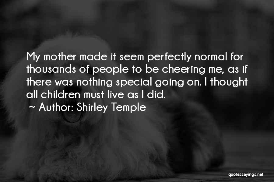 Shirley Temple Quotes 2035049