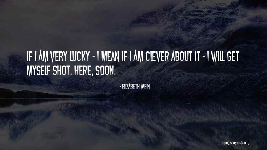 Shirleys Quotes By Elizabeth Wein Shirleys Quotes By Elizabeth Wein
