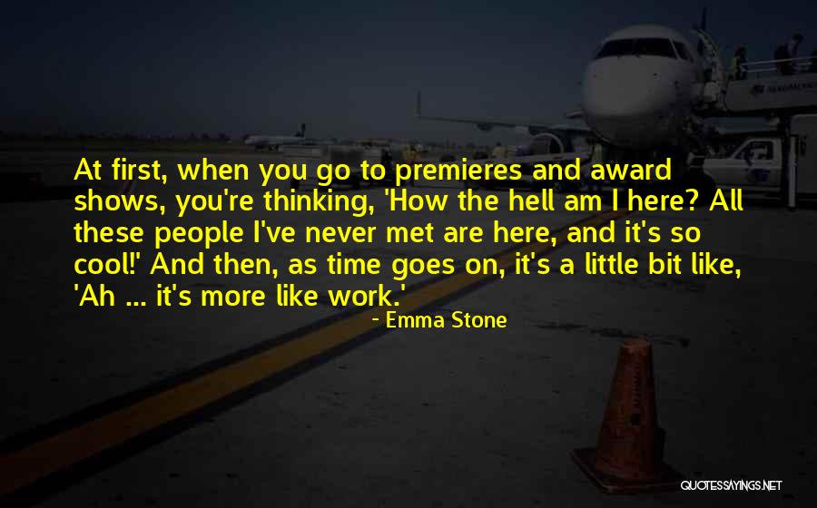 Shirman Quotes By Emma Stone Shirman Quotes By Emma Stone