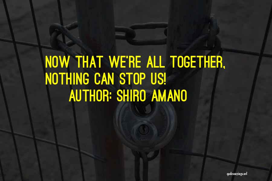 Shiro Amano Quotes 1483360