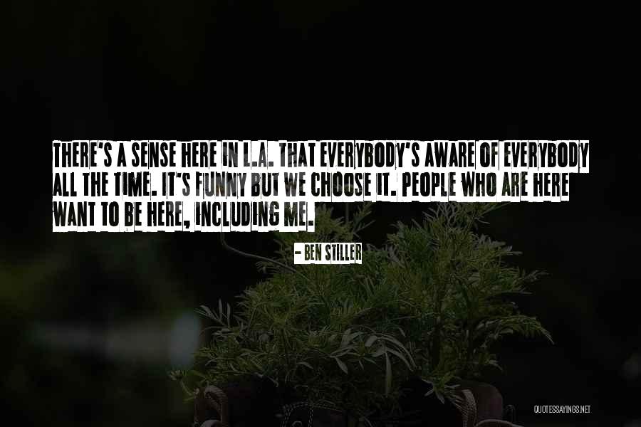Shirogorov Quotes By Ben Stiller