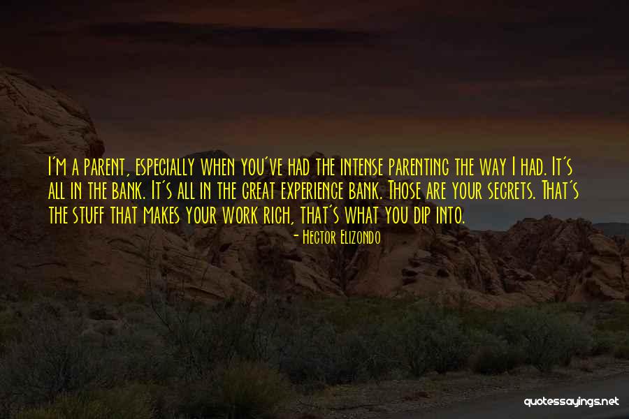 Shirosaki Hana Quotes By Hector Elizondo Shirosaki Hana Quotes By Hector Elizondo