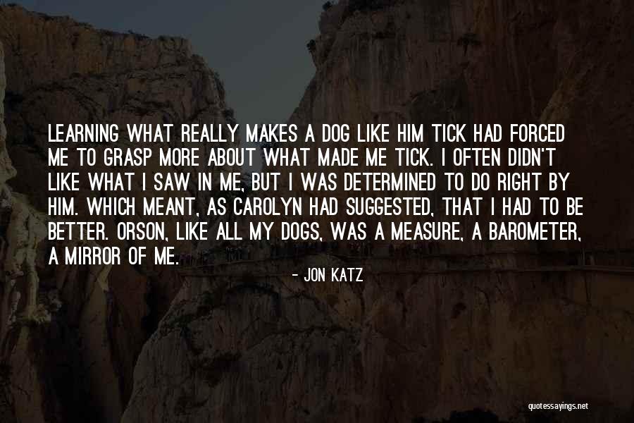 Shirosaki Rino Quotes By Jon Katz Shirosaki Rino Quotes By Jon Katz