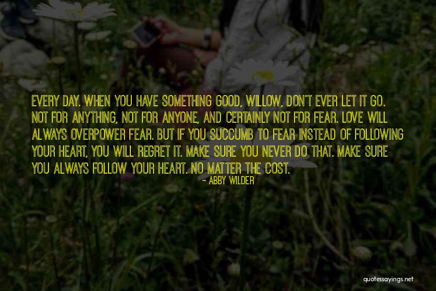 Shiroyama Quotes By Abby Wilder Shiroyama Quotes By Abby Wilder