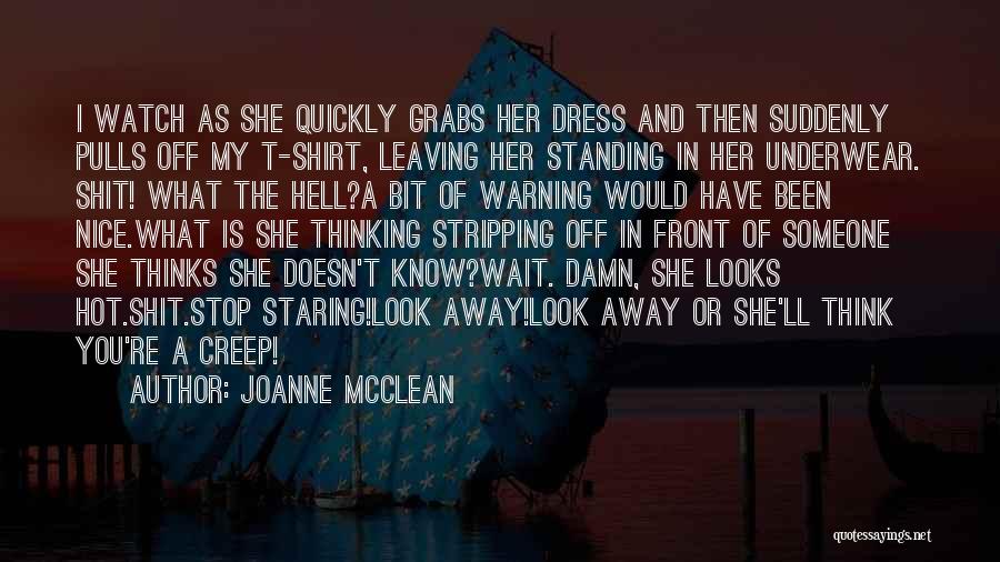 Shirt Dress Quotes By Joanne McClean