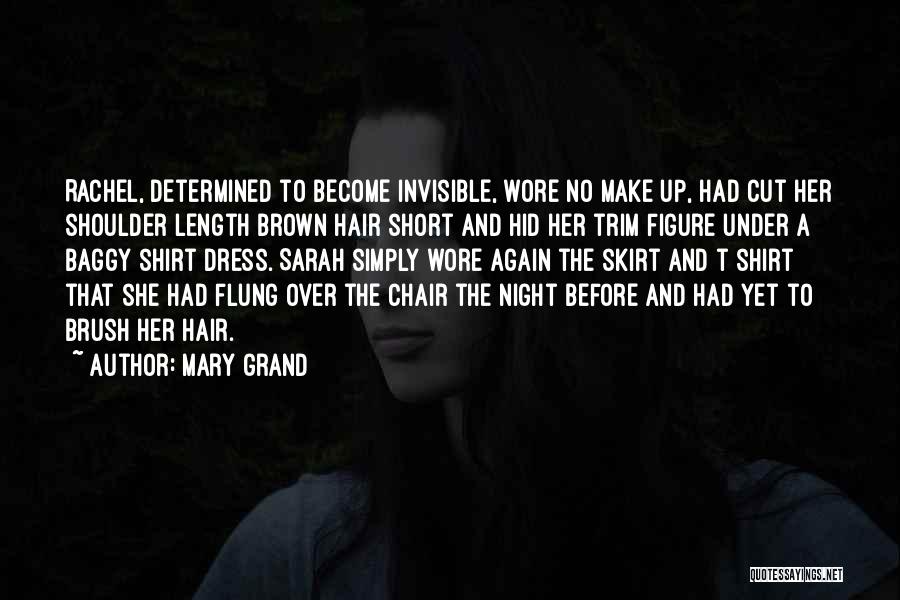 Shirt Dress Quotes By Mary Grand