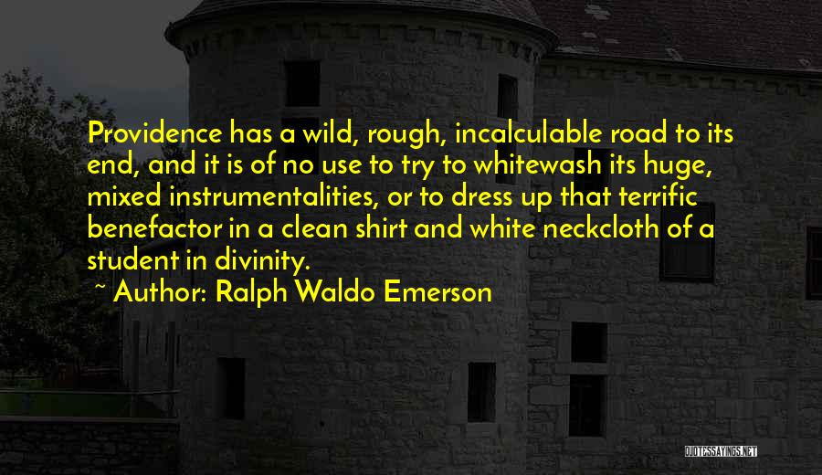 Shirt Dress Quotes By Ralph Waldo Emerson